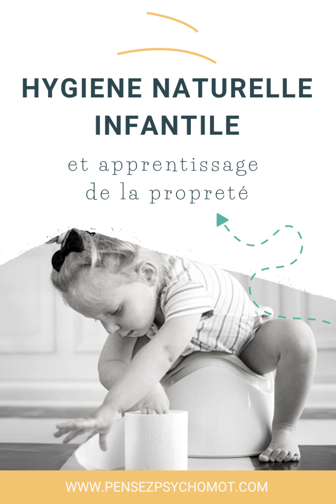 Apprentissage de la propreté et hygiène naturelle infantile : quand commencer ? Faut-il se passer de couches ? Le point avec une psychomotricienne spécialisée.