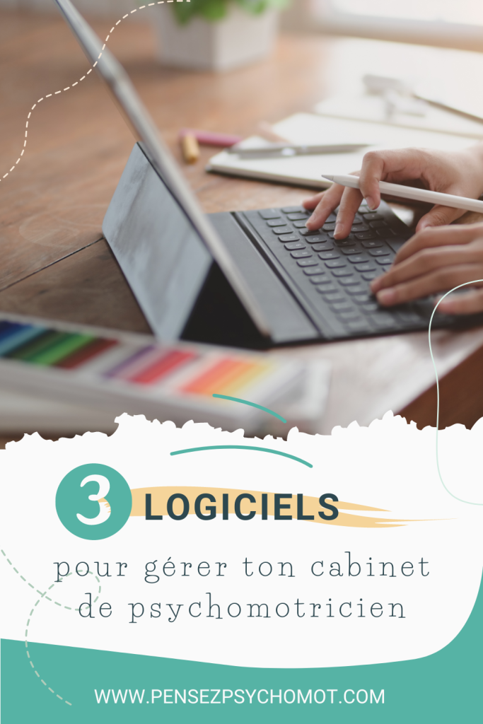 Et si tu informatisais la gestion de ton cabinet de psychomotricité ? 3 logiciels suffisent, découvre lesquels