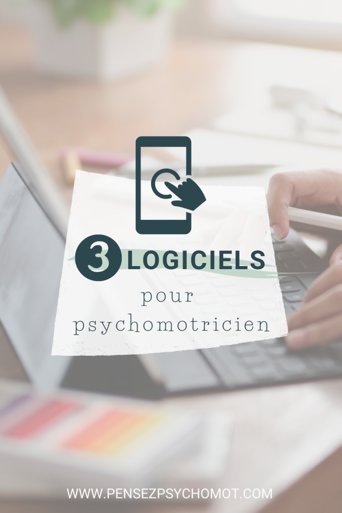 Et si tu informatisais la gestion de ton cabinet de psychomotricité ? 3 logiciels suffisent, découvre lesquels