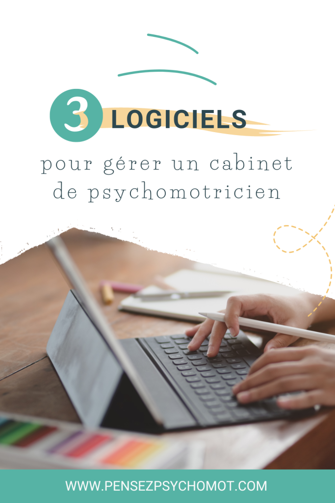 Et si tu informatisais la gestion de ton cabinet de psychomotricité ? 3 logiciels suffisent, découvre lesquels