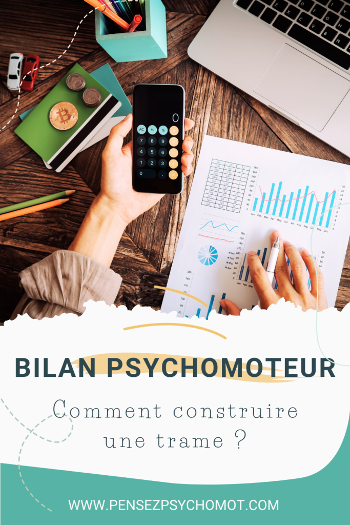 Quels outils utiliser pour faire le bilan psychomoteur d’un patient ? En combien de séances ? Découvrez 3 étapes pour construire une trame.