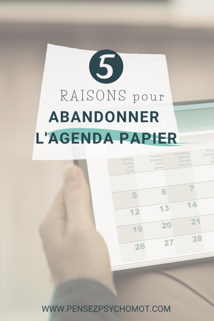 5 raisons d’abandonner l’agenda papier au profit de l’agenda électronique au cabinet de psychomotricité