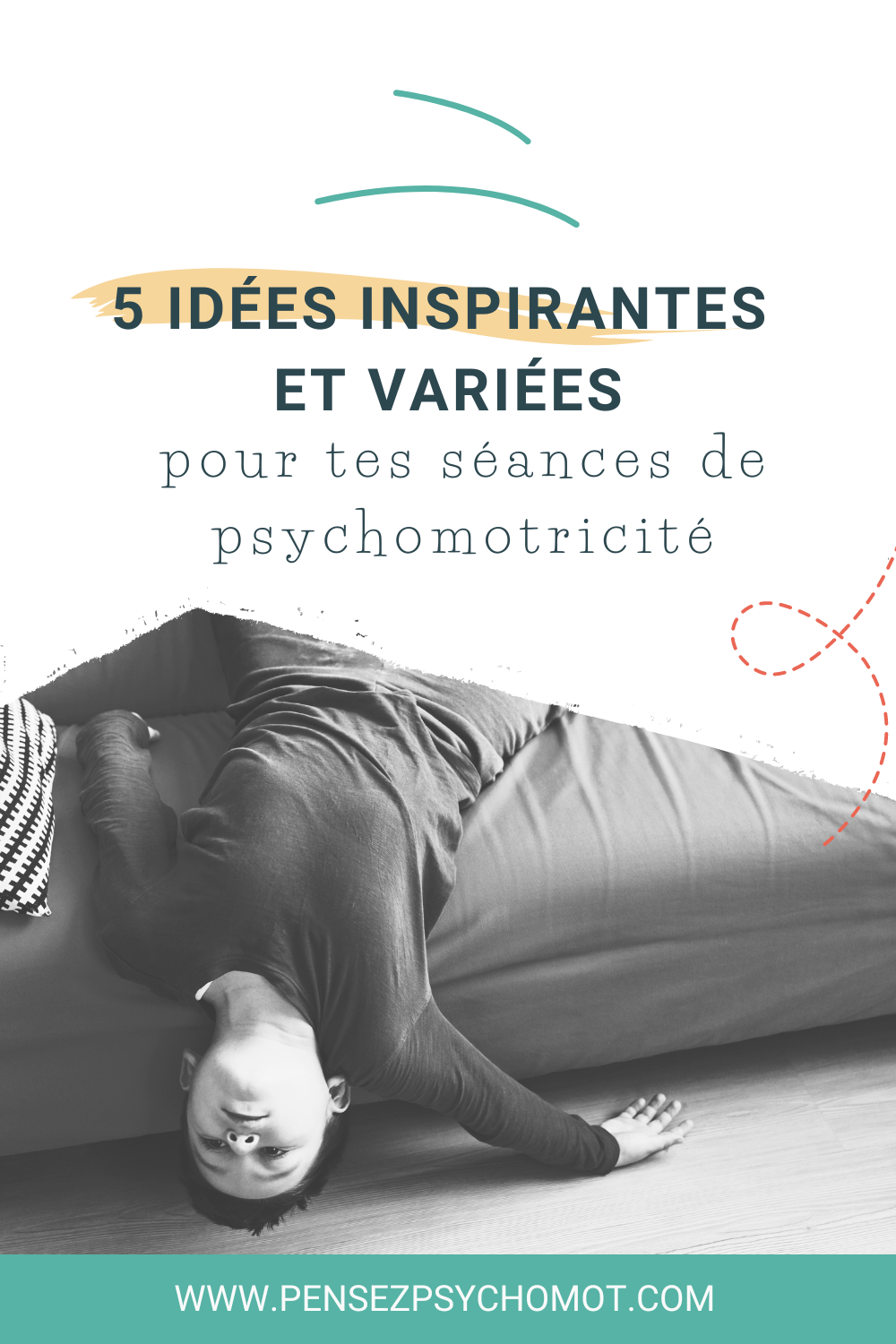 5 idées créatives pour renouveler tes séances de psychomotricité